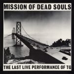 Throbbing Gristle – Mission Of Dead Souls LP Plak