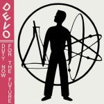 Devo – Duty Now For The Future LP Plak