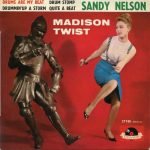 Sandy Nelson – Madison Twist 45lik Plak