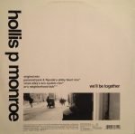 Hollis P. Monroe – We'll Be Together 12" Maxi Single Plak (House) - Görsel 2