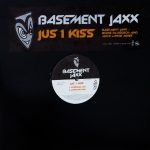 Basement Jaxx – Jus 1 Kiss (Basement Jaxx / Boris Dlugosch And Michi Lange Mixes) 12'' Maxi Single Plak (House)