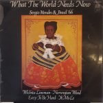 Sergio Mendes & Brasil '66 – What The World Needs Now LP Plak