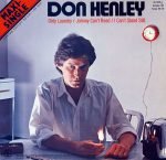 Don Henley – Dirty Laundry / Johnny Can't Read / I Can't Stand Still 12'' Maxi Single Plak