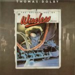Thomas Dolby – The Golden Age Of Wireless CD
