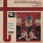 Rocky Roberts Et Les Airedales – T Bird (Ti Beurd) 45lik Plak