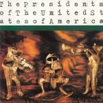 The Presidents Of The United States Of America – The Presidents Of The United States Of America CD