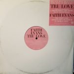 Faith Evans – Tru Love / Mesmerized (Desert Storm Remix) 12'' Maxi Single Plak
