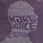 Karl The Voice – Music Is My Life Vol.1 12'' Maxi Single Plak (House)