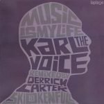Karl The Voice – Music Is My Life Vol.1 12'' Maxi Single Plak (House)