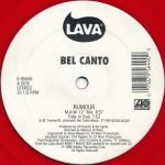 Bel Canto – Rumour (Remixes By Masters At Work) 12" Maxi Single Plak (Early House) Renkli Plak - Görsel 2