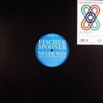 Fischerspooner – Never Win 12'' Maxi Single Plak (Electro)