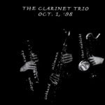 The Clarinet Trio – Oct. 1, '98 CD (Free Jazz)