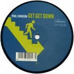Paul Johnson – Get Get Down 12" Maxi Single Plak (House) - Görsel 4