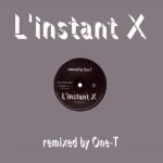 Mylène Farmer – L'Instant X (Remixed By One-T) 12'' Maxi Single Plak (House)