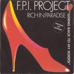 F.P.I. Project – Rich In Paradise "Going Back To My Roots" 45lik Plak
