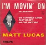 Matt Lucas – I'm Movin' On 45lik Plak