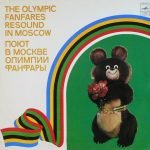 The Olympic Fanfares Resound In Moscow LP Plak