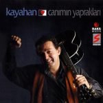 Kayahan – Canımın Yaprakları CD