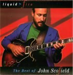 John Scofield – Liquid Fire - The Best Of John Scofield CD