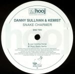 Danny Sullivan & Kemist – Snake Charmer 12" Maxi Single Plak (Progressive House) - Görsel 3