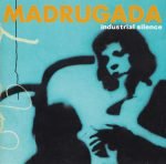 Madrugada – Industrial Silence CD