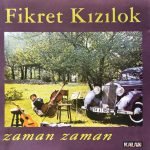 Fikret Kızılok – Zaman Zaman CD