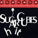 The Sugarcubes – Hit CD Single