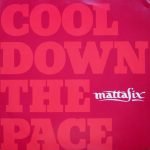 Mattafix – Cool Down The Pace 12'' Maxi Single Plak