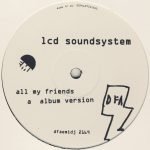 LCD Soundsystem – All My Friends 12'' Maxi Single Plak