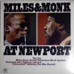 The Miles Davis Sextet / The Thelonious Monk Quartet – Miles & Monk At Newport LP Plak