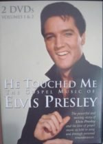 Elvis Presley – He Touched Me - The Gospel Music Of Elvis Presley 2DVD