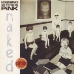 Kissing The Pink – Naked LP Plak