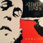 Altered States – Low Life 12" Maxi Single Plak