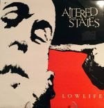 Altered States – Low Life 12" Maxi Single Plak
