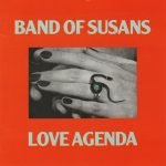 Band Of Susans – Love Agenda LP Plak