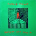 Robert Wyatt – Nothing Can Stop Us LP Plak