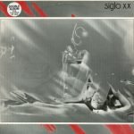 Siglo XX – Dubbel Album 2LP Plak