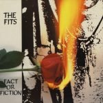 The Fits – Fact Or Fiction LP Plak
