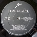 Dead Or Alive – You Spin Me Round (Like A Record) 12" Maxi Single Plak - Görsel 3
