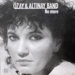 Özay & Altinay Band – No More LP Plak