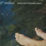 Roedelius – Wenn Der Südwind Weht LP Plak