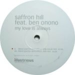 Saffron Hill Feat. Ben Onono – My Love Is Always (David Guetta Remixes) 12'' Maxi Single Plak (House) - Görsel 3