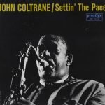 John Coltrane – Settin' The Pace ​​LP Plak