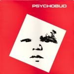 Psychobud – Psychobud LP Plak