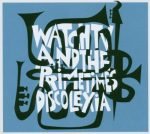 Watch TV And The PrimeTimes – Discolexia CD (Future Jazz)