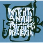 Watch TV And The PrimeTimes – Discolexia CD (Future Jazz)
