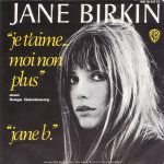 Jane Birkin Avec Serge Gainsbourg – Je T'aime... Moi Non Plus / Jane B. 45lik Plak