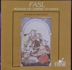 Ensemble de Kudsi Erguner – Fasl: Musique De L'Empire Ottoman CD