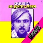 Csaba Deseő Jazz Quintet & Friends – Ultraviola LP Plak
