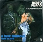 Berto Pisano E La Sua Orchestra – A Blue Shadow 45lik Plak